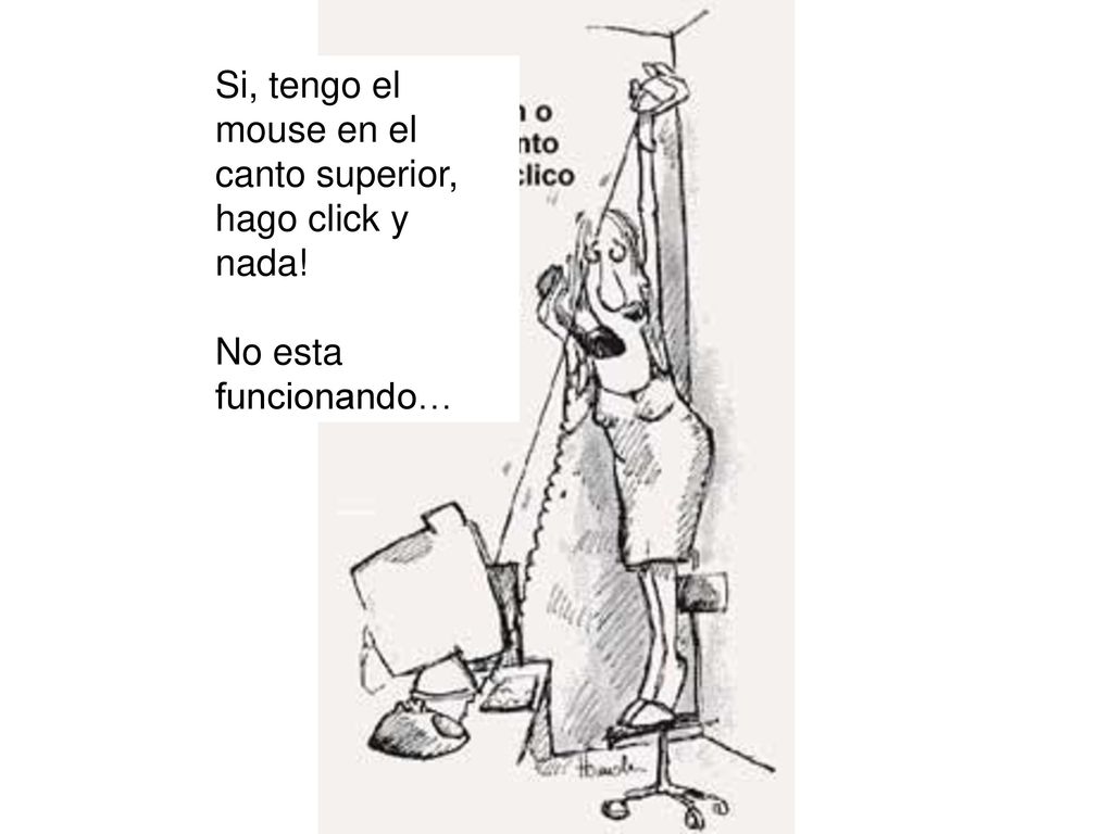 Si, tengo el mouse en el canto superior, hago click y nada!