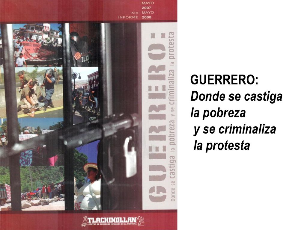 GUERRERO: Donde se castiga la pobreza y se criminaliza la protesta