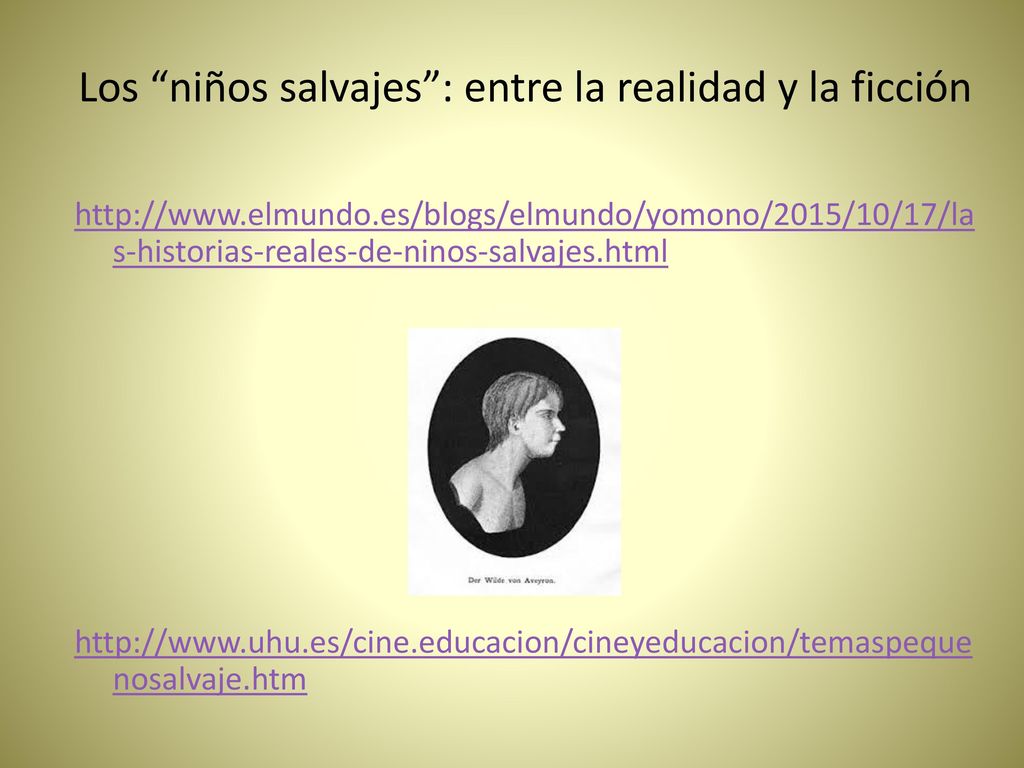Los niños salvajes : entre la realidad y la ficción