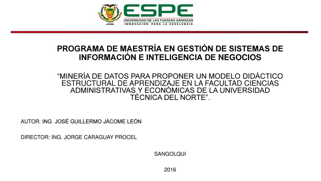 PROGRAMA DE MAESTRÍA EN GESTIÓN DE SISTEMAS DE INFORMACIÓN E INTELIGENCIA DE NEGOCIOS