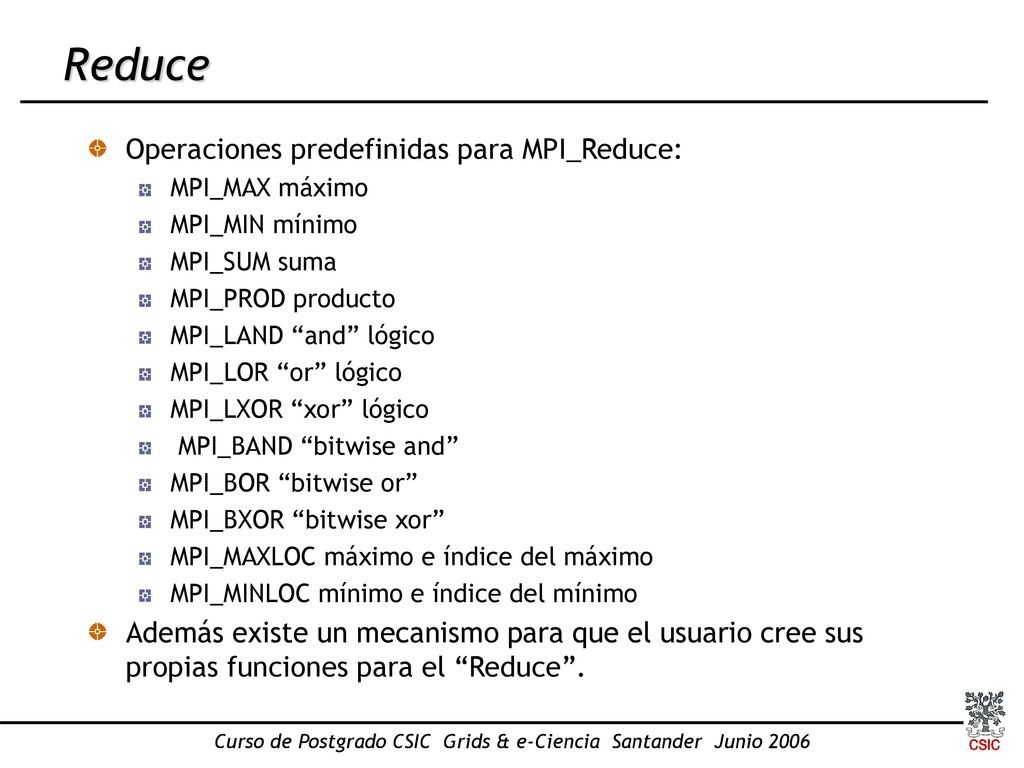 Curso de Postgrado CSIC Grids & e-Ciencia Santander Junio 2006