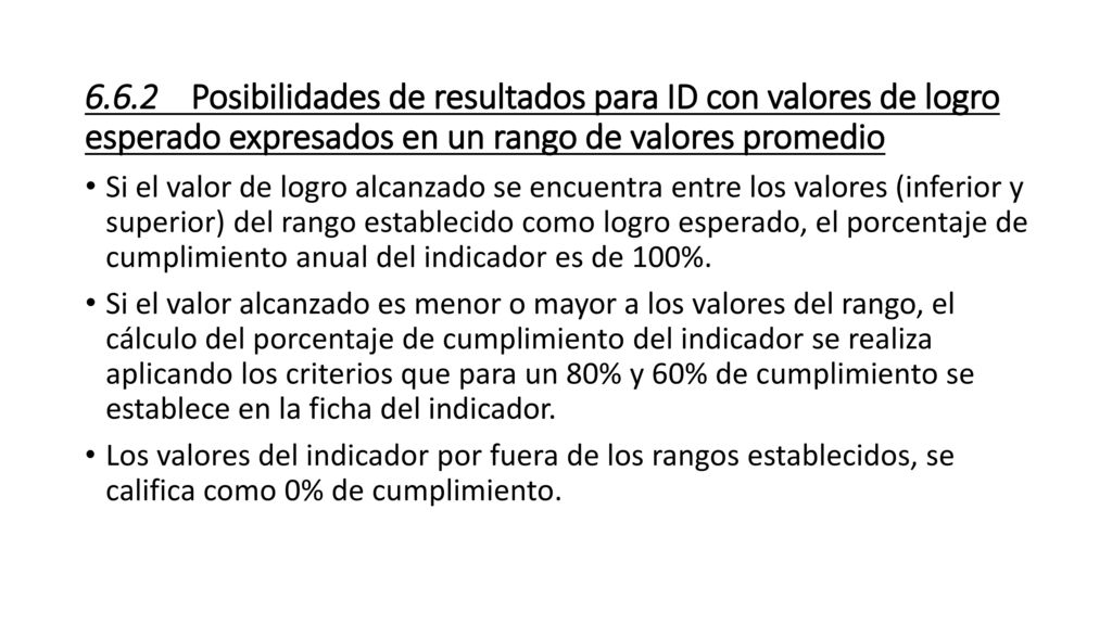 6.6.2 Posibilidades de resultados para ID con valores de logro esperado expresados en un rango de valores promedio