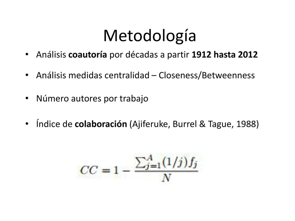 Metodología Análisis coautoría por décadas a partir 1912 hasta 2012