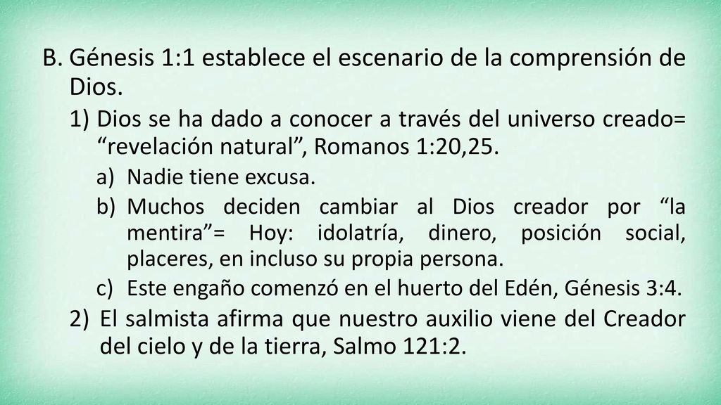 Génesis 1:1 establece el escenario de la comprensión de Dios.