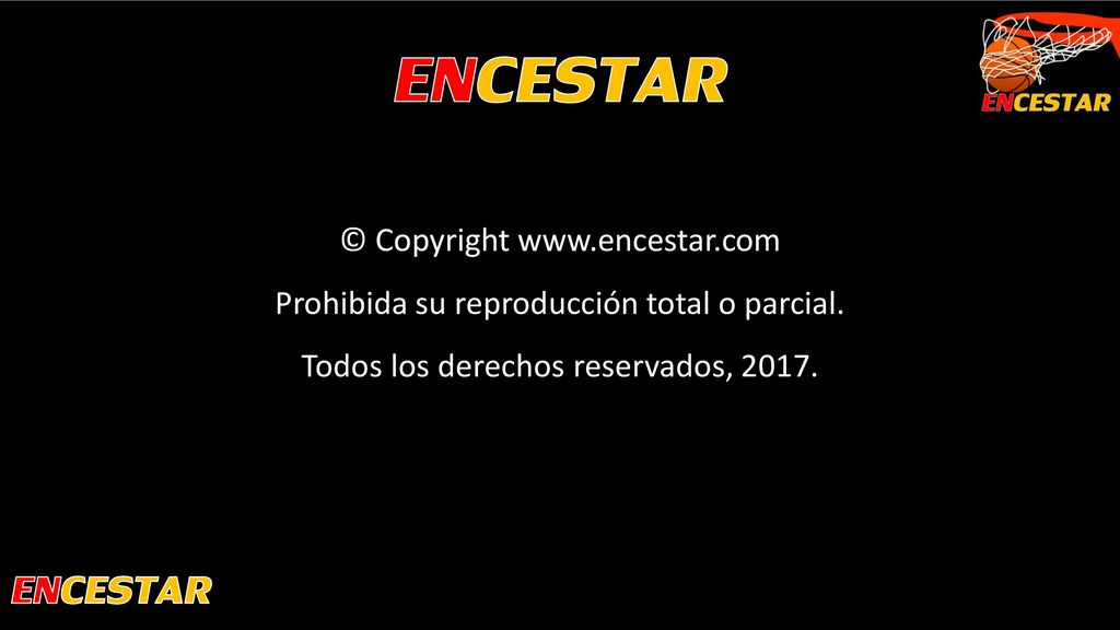 ENCESTAR © Copyright   Prohibida su reproducción total o parcial. Todos los derechos reservados,