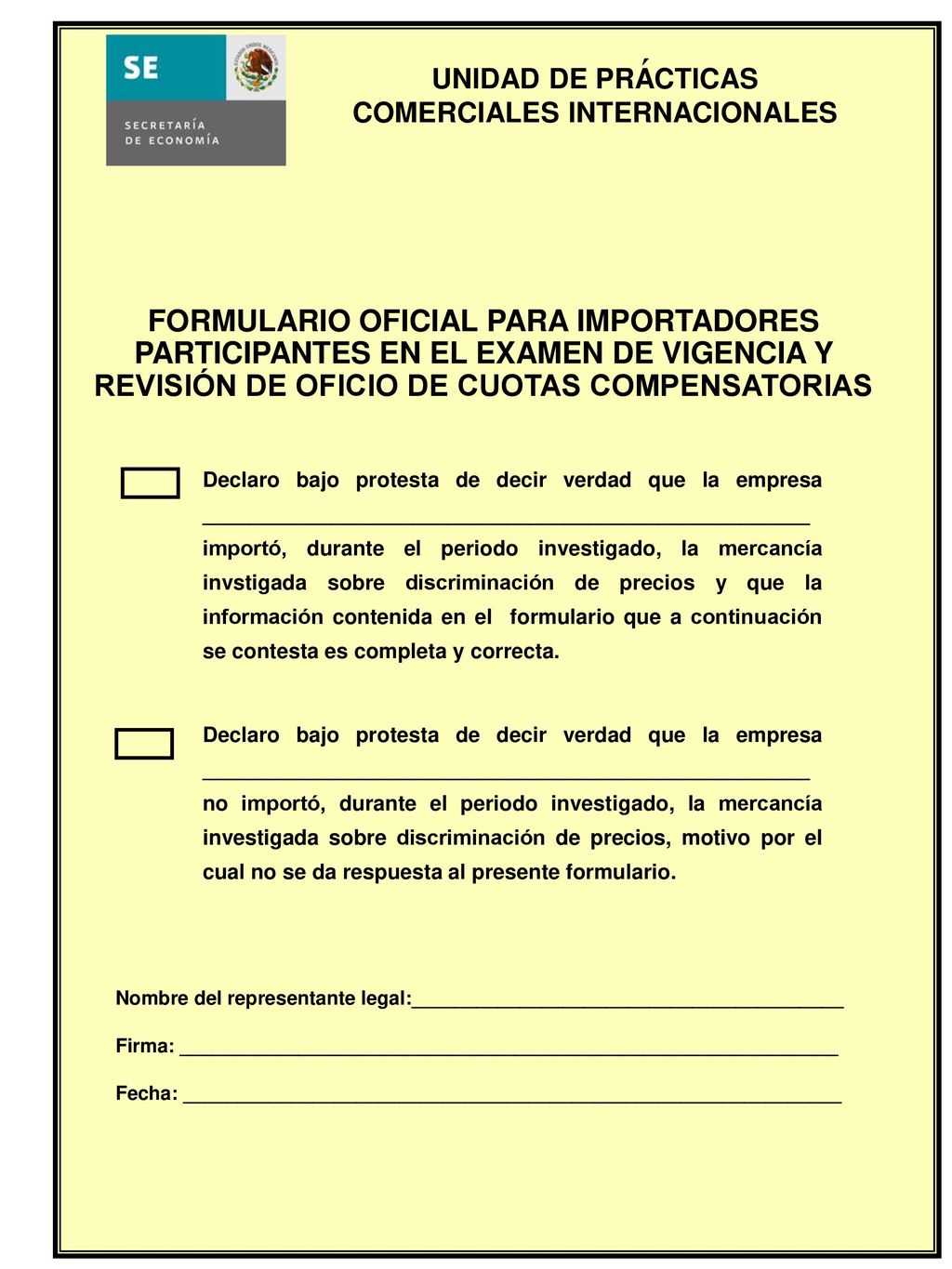 ´ FORMULARIO OFICIAL PARA IMPORTADORES PARTICIPANTES EN EL EXAMEN DE VIGENCIA Y REVISIÓN DE OFICIO DE CUOTAS COMPENSATORIAS.