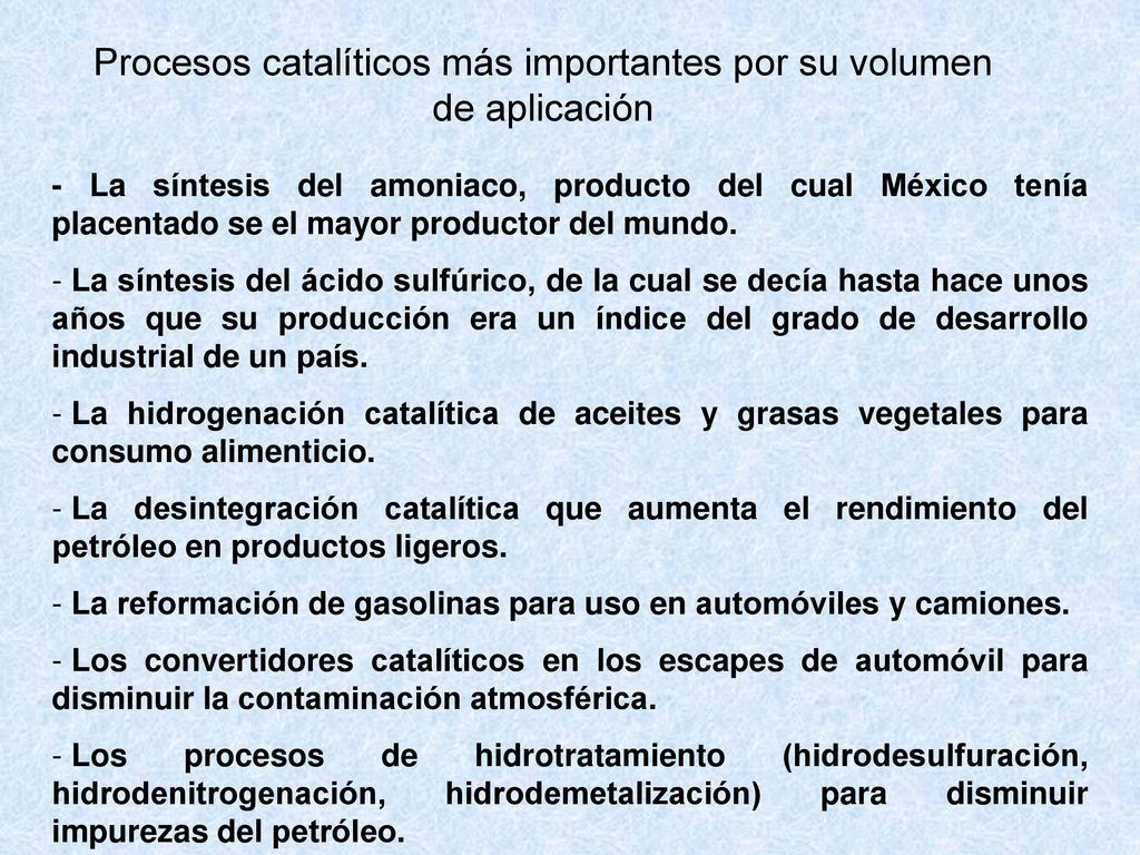 Procesos catalíticos más importantes por su volumen de aplicación