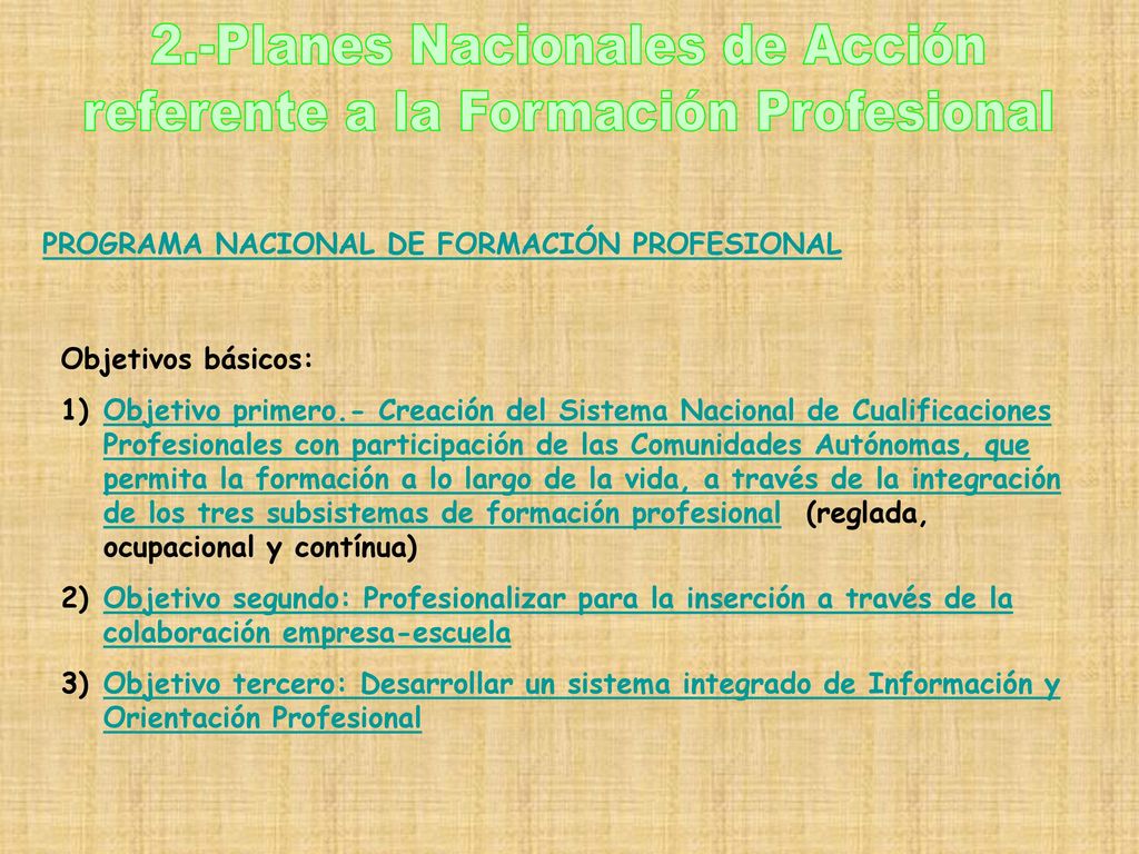 2.-Planes Nacionales de Acción referente a la Formación Profesional