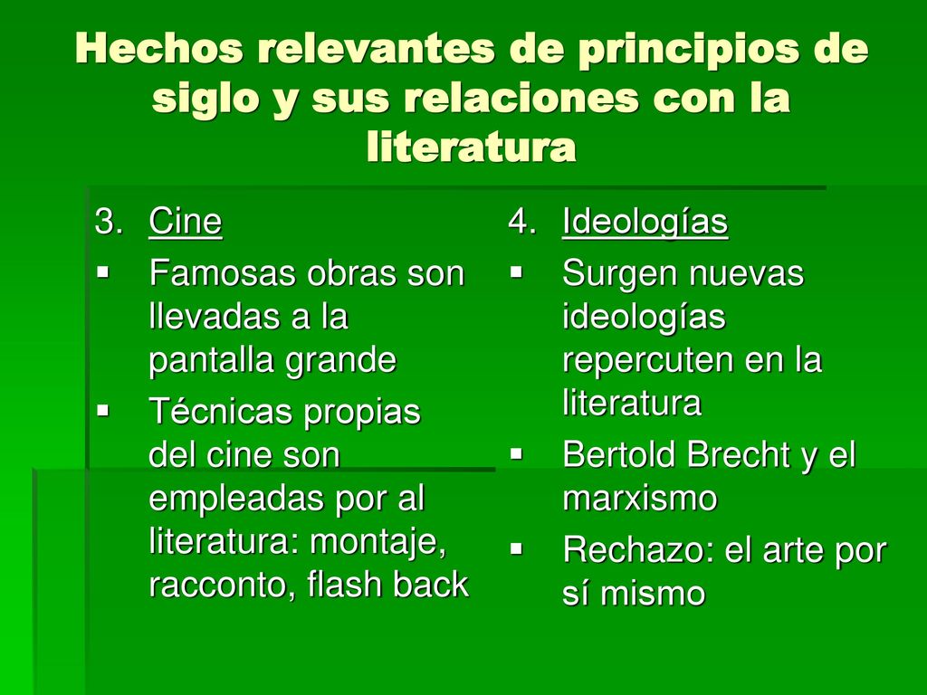Hechos relevantes de principios de siglo y sus relaciones con la literatura