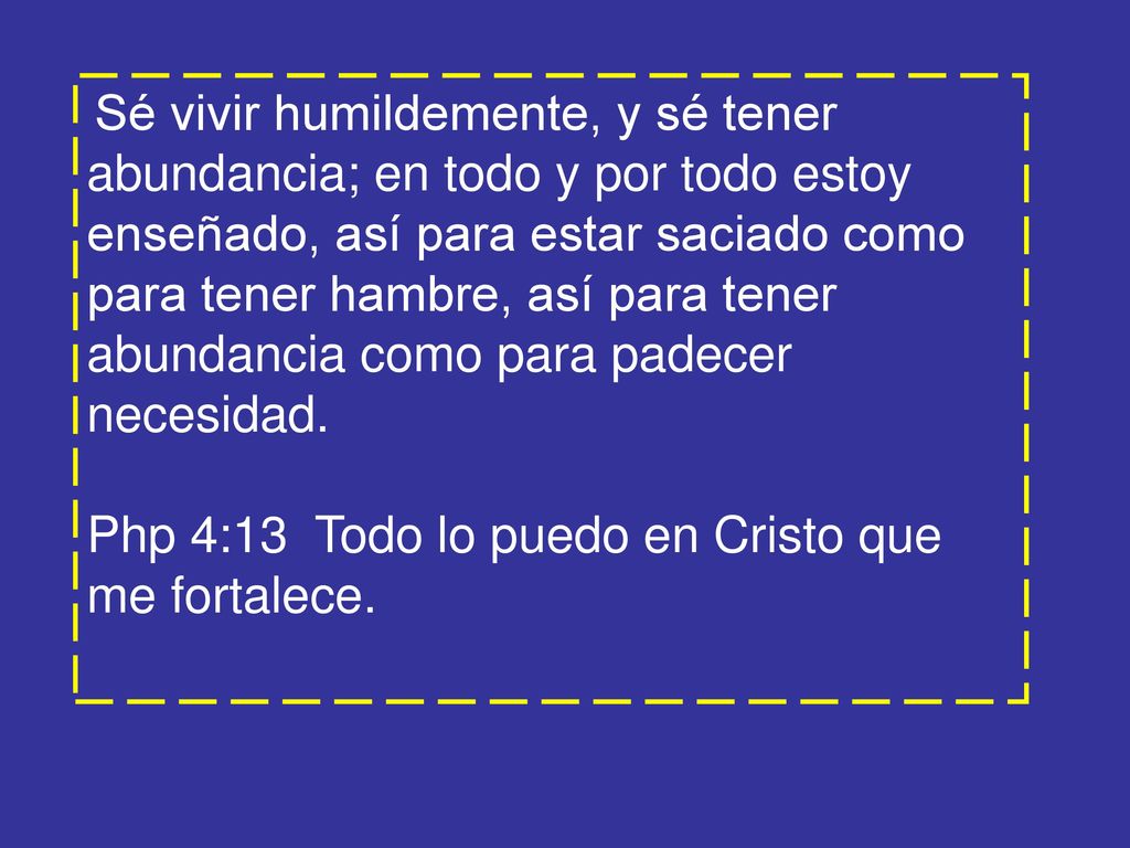 Php 4:13 Todo lo puedo en Cristo que me fortalece.