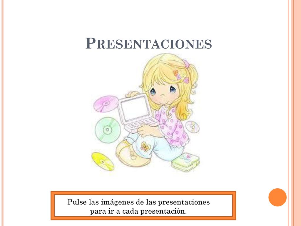 Pulse las imágenes de las presentaciones para ir a cada presentación.