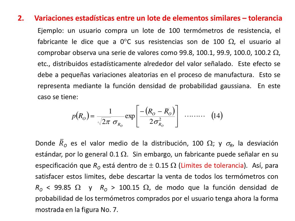 2. Variaciones estadísticas entre un lote de elementos similares – tolerancia