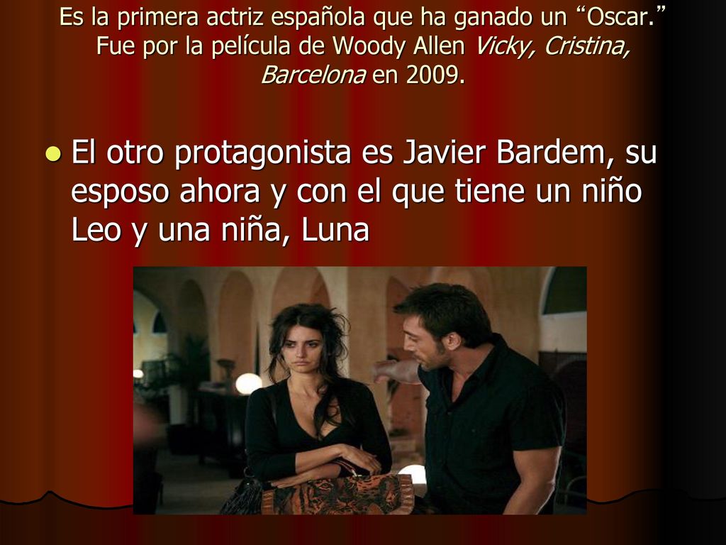 Es la primera actriz española que ha ganado un Oscar