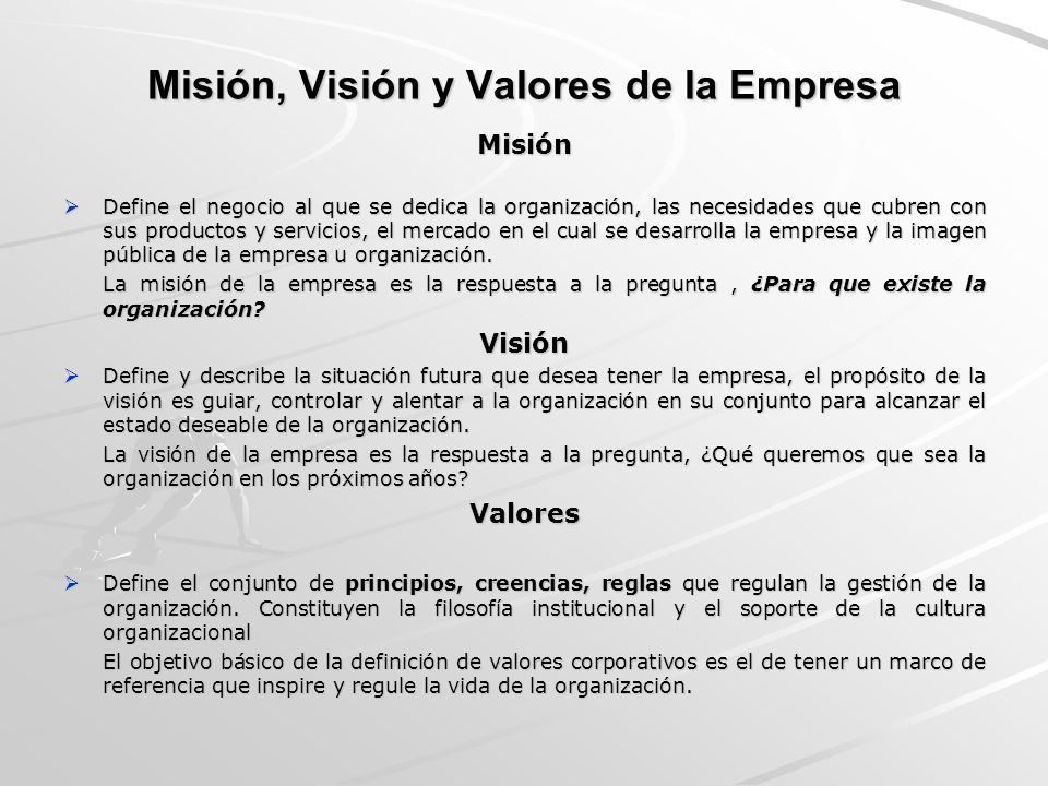 Misión, Visión y Valores de la Empresa