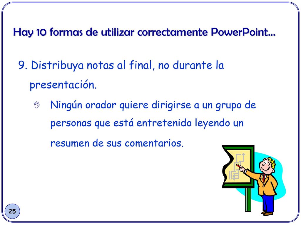 Hay 10 formas de utilizar correctamente PowerPoint…