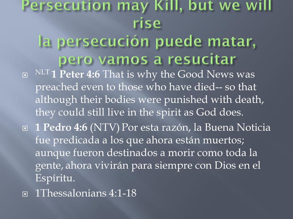 Persecution may Kill, but we will rise la persecución puede matar, pero vamos a resucitar
