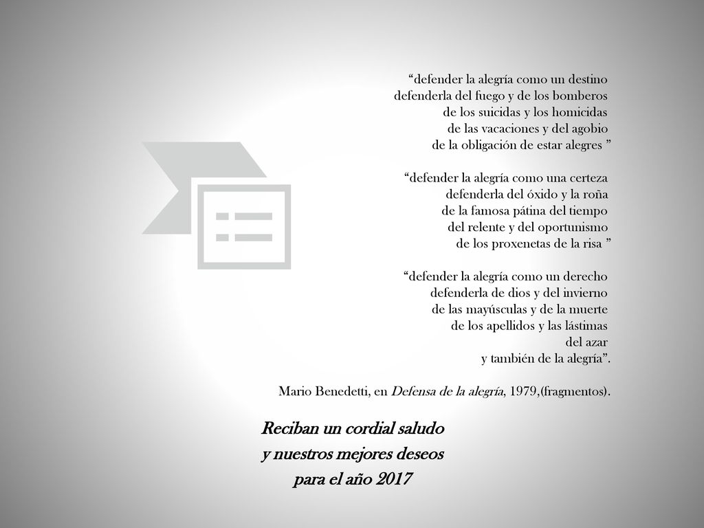 Reciban un cordial saludo y nuestros mejores deseos para el año 2017