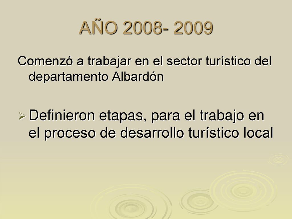 AÑO Comenzó a trabajar en el sector turístico del departamento Albardón.