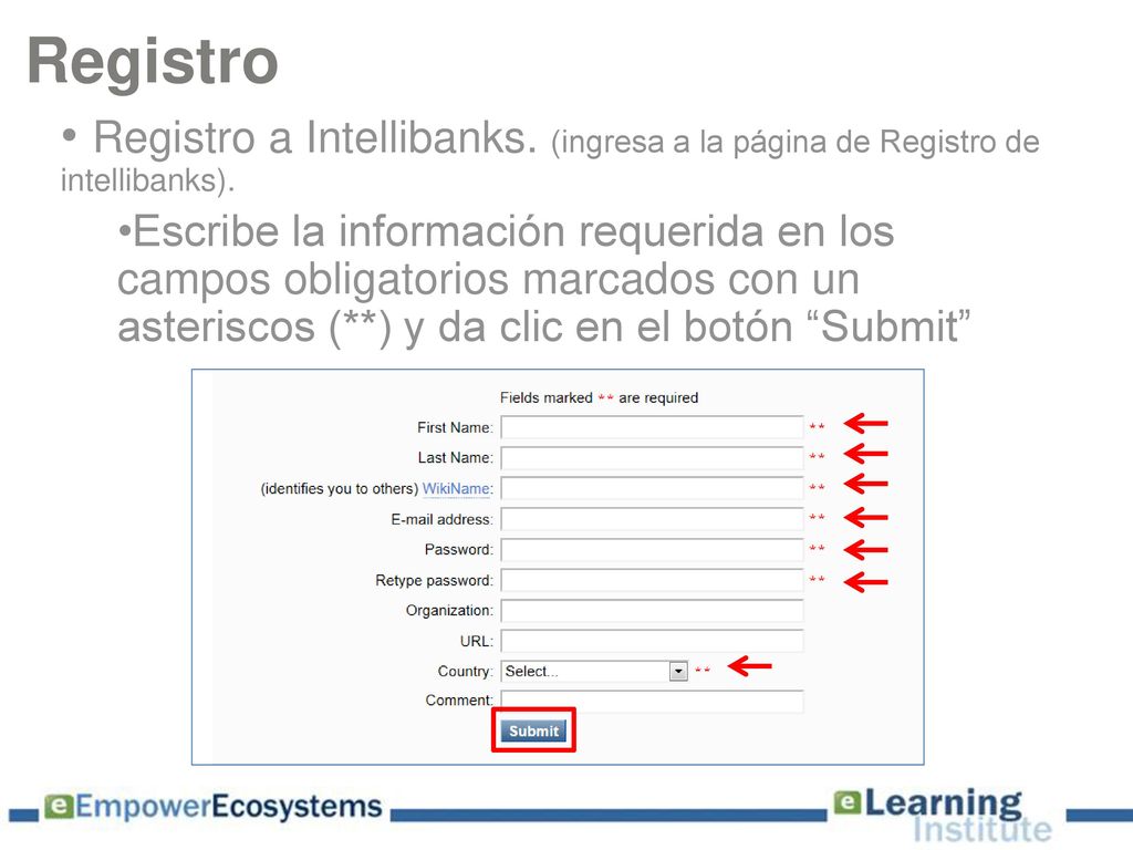 Registro Registro a Intellibanks. (ingresa a la página de Registro de intellibanks).