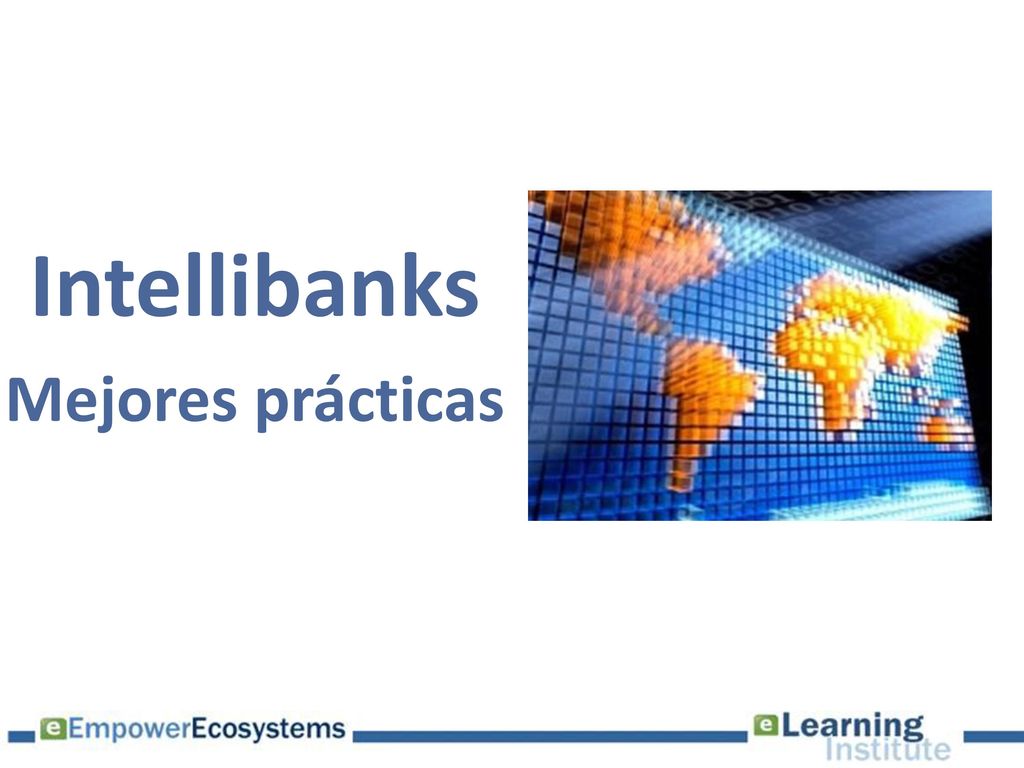 Intellibanks Mejores prácticas