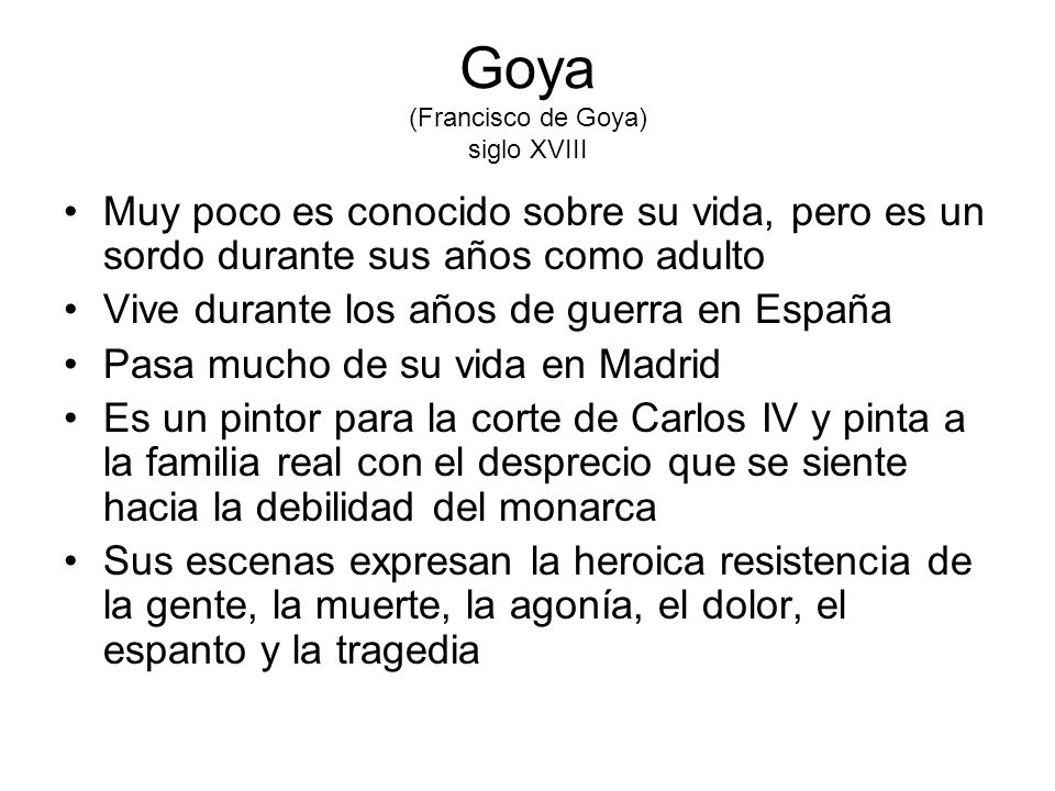 Goya (Francisco de Goya) siglo XVIII
