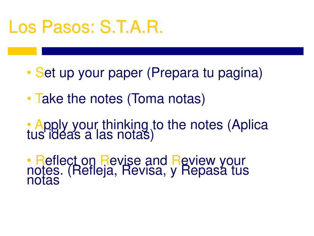 Los Pasos: S.T.A.R. Set up your paper (Prepara tu pagina)