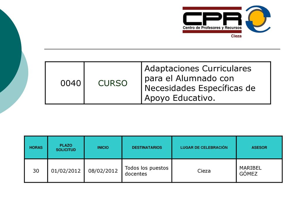 0040 CURSO. Adaptaciones Curriculares para el Alumnado con Necesidades Específicas de Apoyo Educativo.