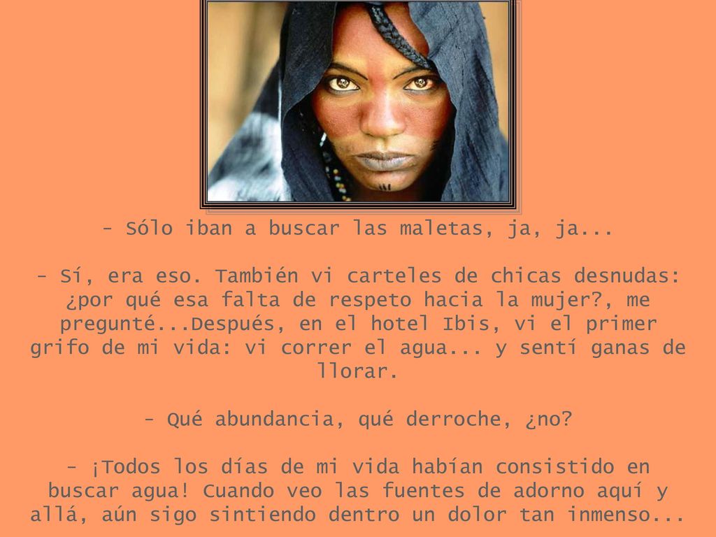 - Sólo iban a buscar las maletas, ja, ja. - Sí, era eso