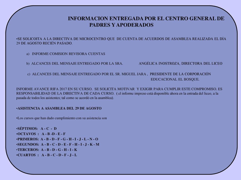 INFORMACION ENTREGADA POR EL CENTRO GENERAL DE PADRES Y APODERADOS