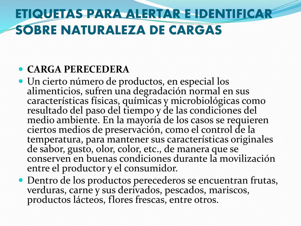 ETIQUETAS PARA ALERTAR E IDENTIFICAR SOBRE NATURALEZA DE CARGAS