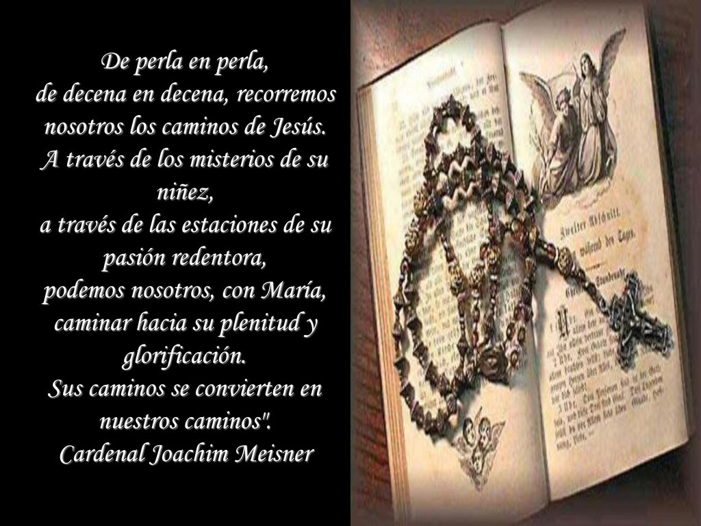 de decena en decena, recorremos nosotros los caminos de Jesús.