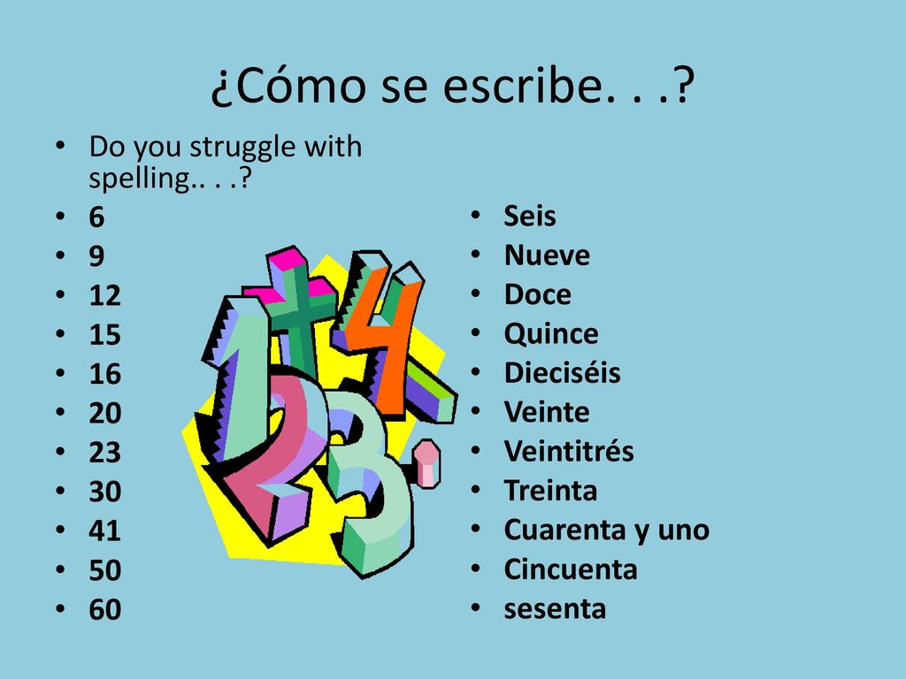 ¿Cómo se escribe. . . Do you struggle with spelling Seis 9