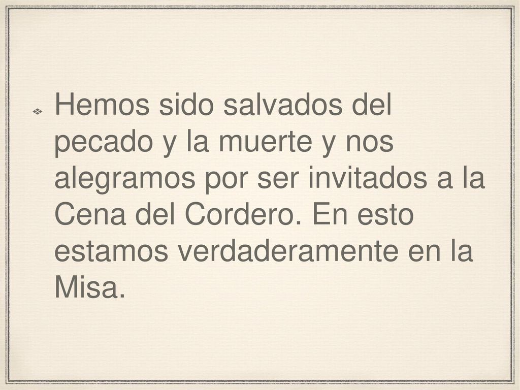 Hemos sido salvados del pecado y la muerte y nos alegramos por ser invitados a la Cena del Cordero.