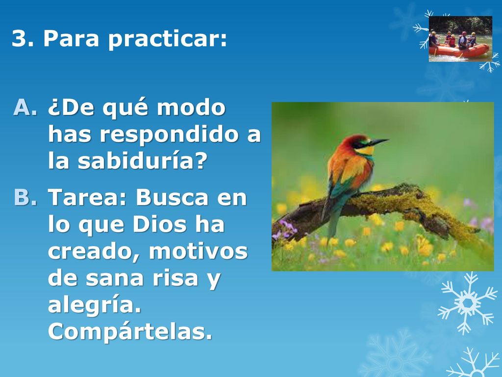 3. Para practicar: ¿De qué modo has respondido a la sabiduría