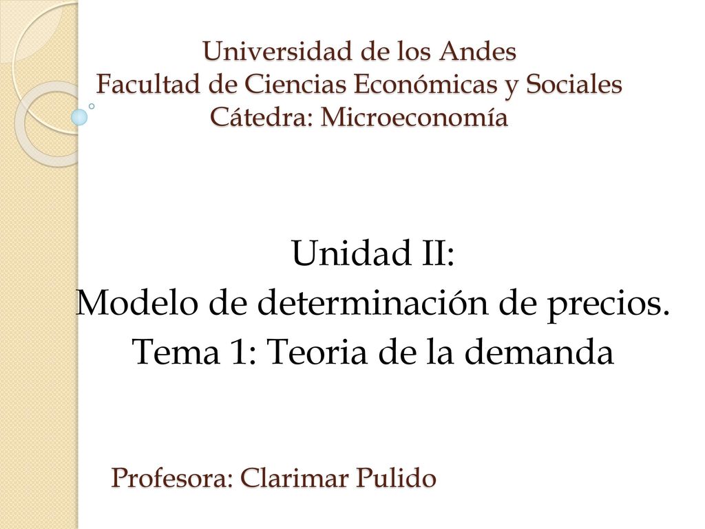Modelo de determinación de precios. Tema 1: Teoria de la demanda