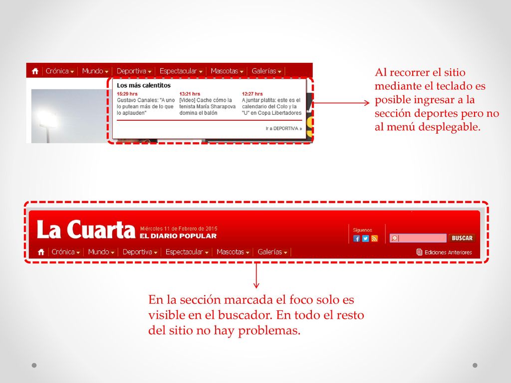 Al recorrer el sitio mediante el teclado es posible ingresar a la sección deportes pero no al menú desplegable.