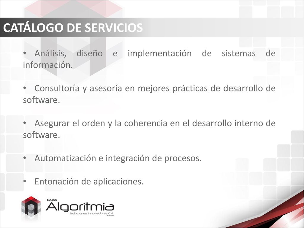 CATÁLOGO DE SERVICIOS Análisis, diseño e implementación de sistemas de información.