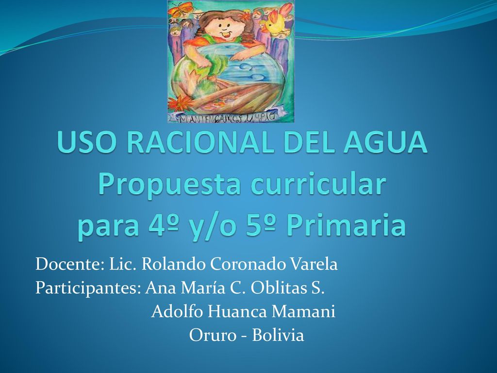 USO RACIONAL DEL AGUA Propuesta curricular para 4º y/o 5º Primaria
