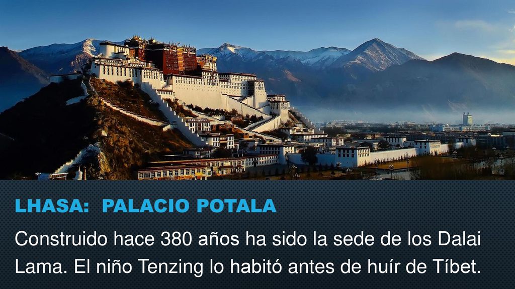 lhasa: palacio potala Construido hace 380 años ha sido la sede de los Dalai Lama.