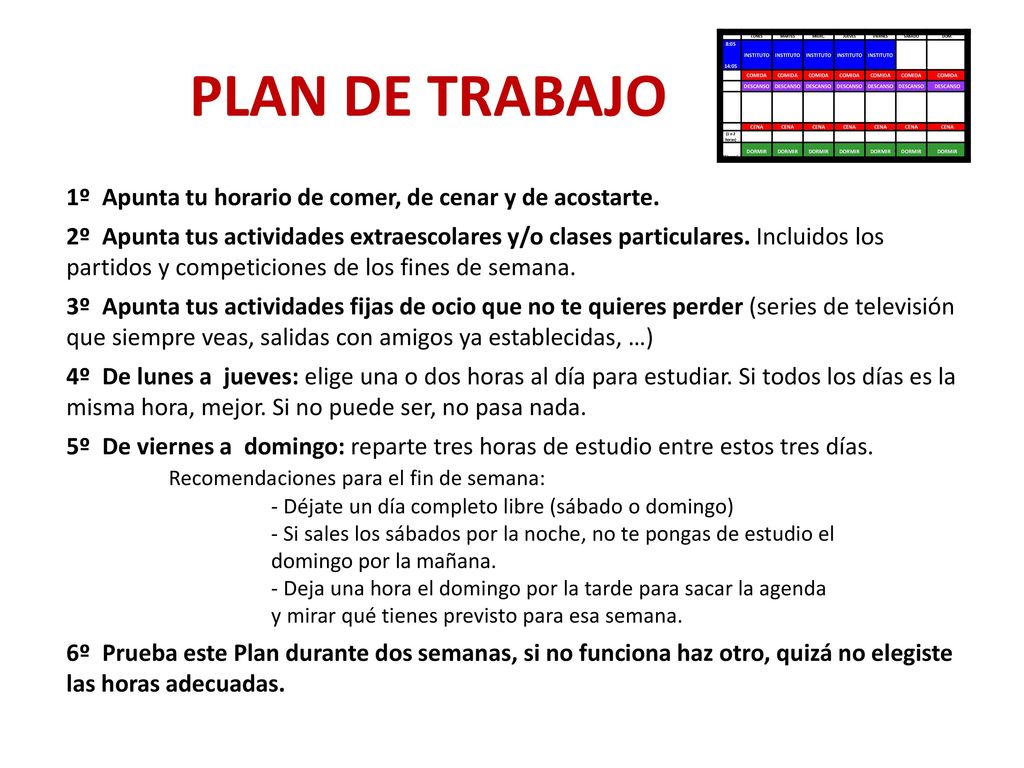 PLAN DE TRABAJO LUNES. MARTES. MIÉRC. JUEVES. VIERNES. SÁBADO. DOM. 8:05. 14:05. INSTITUTO.