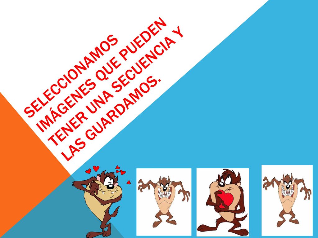 Seleccionamos imágenes que pueden tener una secuencia y las guardamos.
