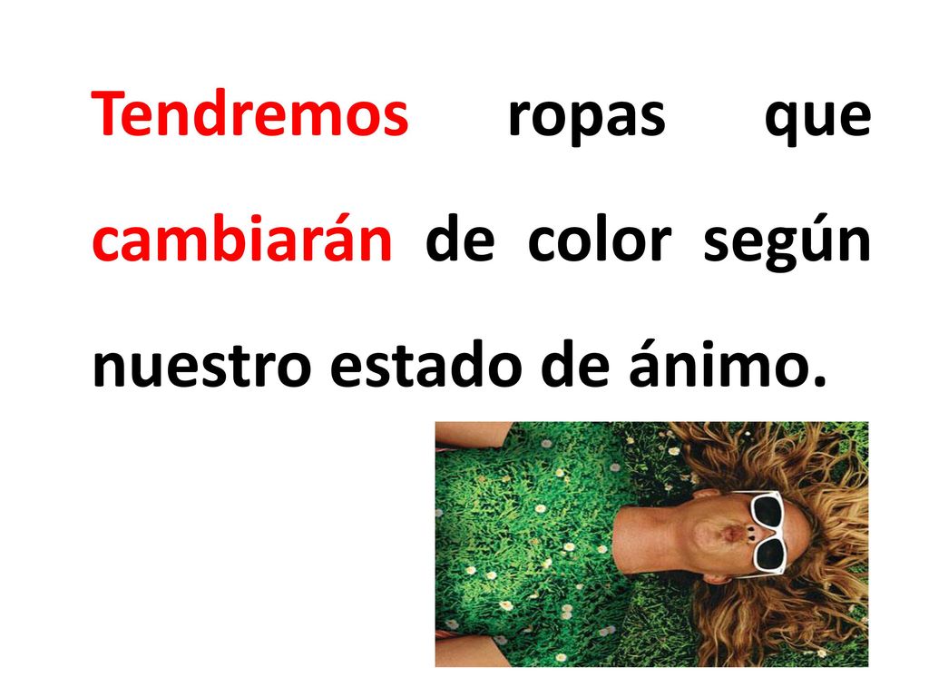 Tendremos ropas que cambiarán de color según nuestro estado de ánimo.