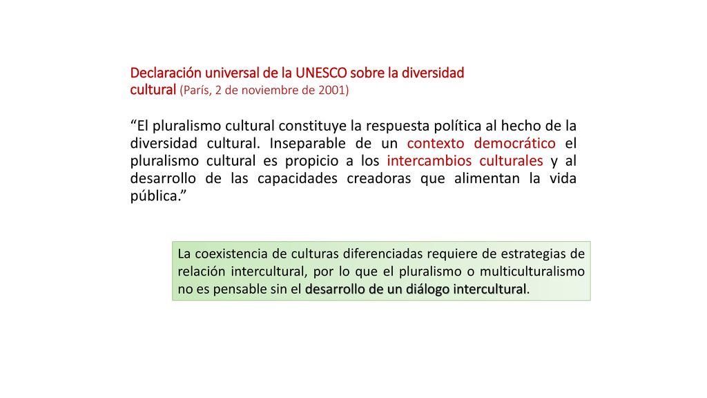 Declaración universal de la UNESCO sobre la diversidad cultural (París, 2 de noviembre de 2001)
