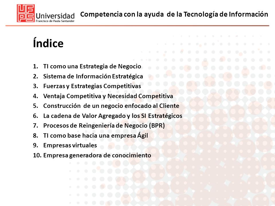 Competencia con la ayuda de la Tecnología de Información
