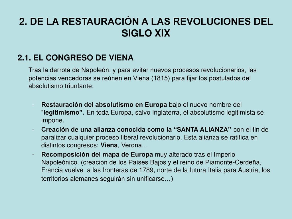2. DE LA RESTAURACIÓN A LAS REVOLUCIONES DEL SIGLO XIX