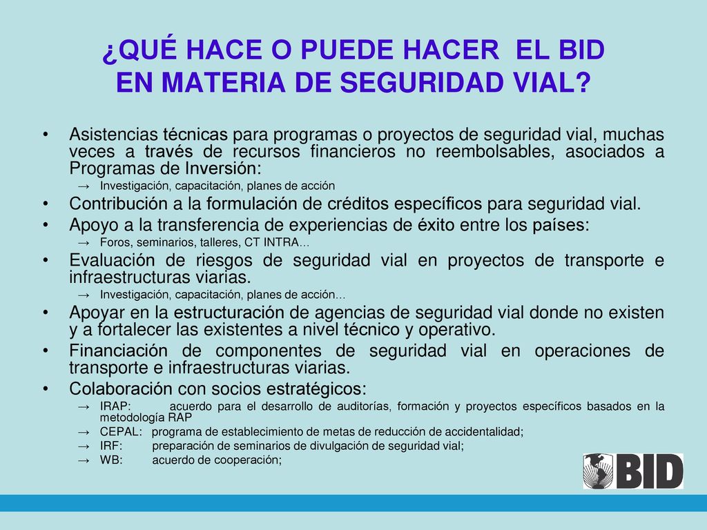 ¿QUÉ HACE O PUEDE HACER EL BID EN MATERIA DE SEGURIDAD VIAL