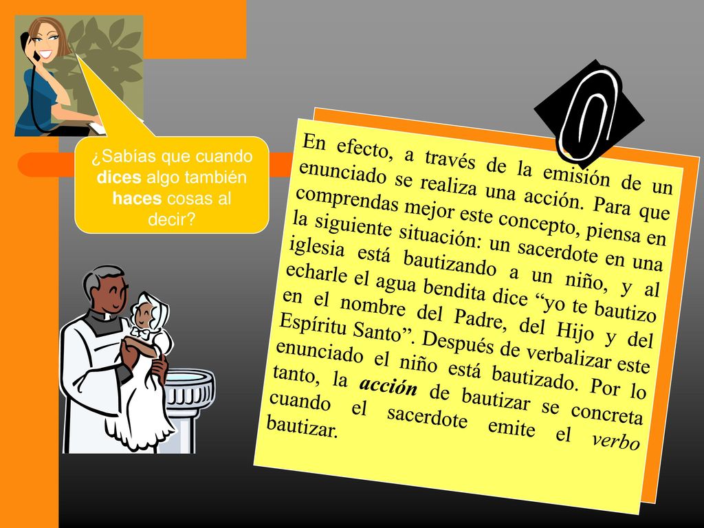 ¿Sabías que cuando dices algo también haces cosas al decir