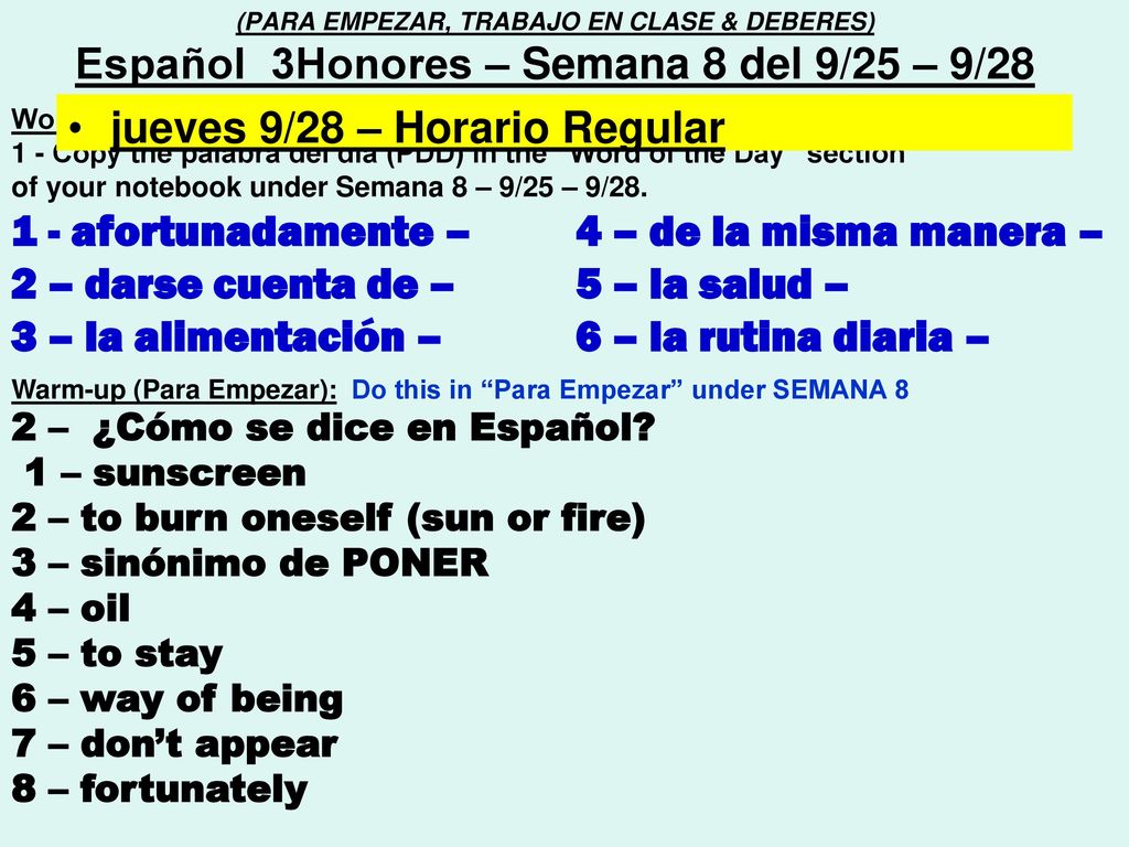 1 - afortunadamente – 4 – de la misma manera –