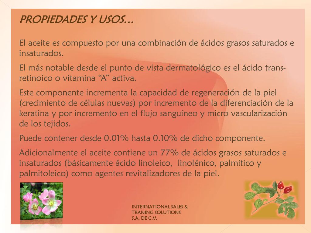 PROPIEDADES Y USOS… El aceite es compuesto por una combinación de ácidos grasos saturados e insaturados.