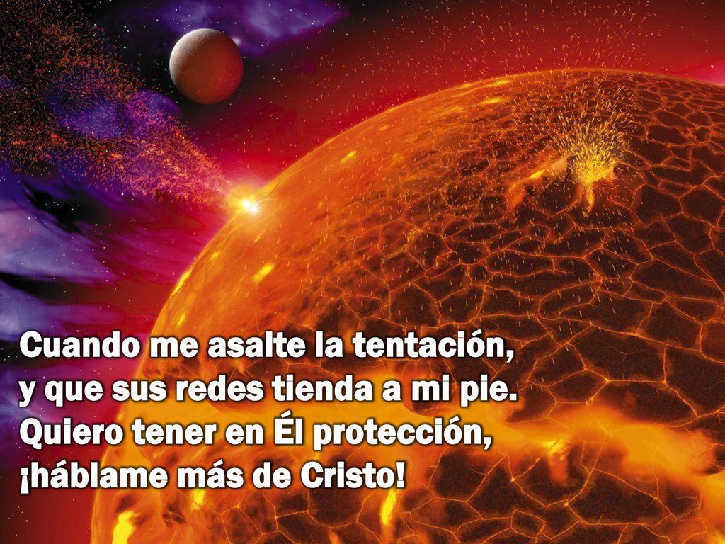 Cuando me asalte la tentación, y que sus redes tienda a mi pie